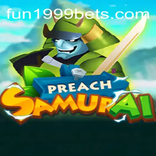 Explorando o Universo de PreachSamurai: Uma Jornada Épica em FUN1999.com